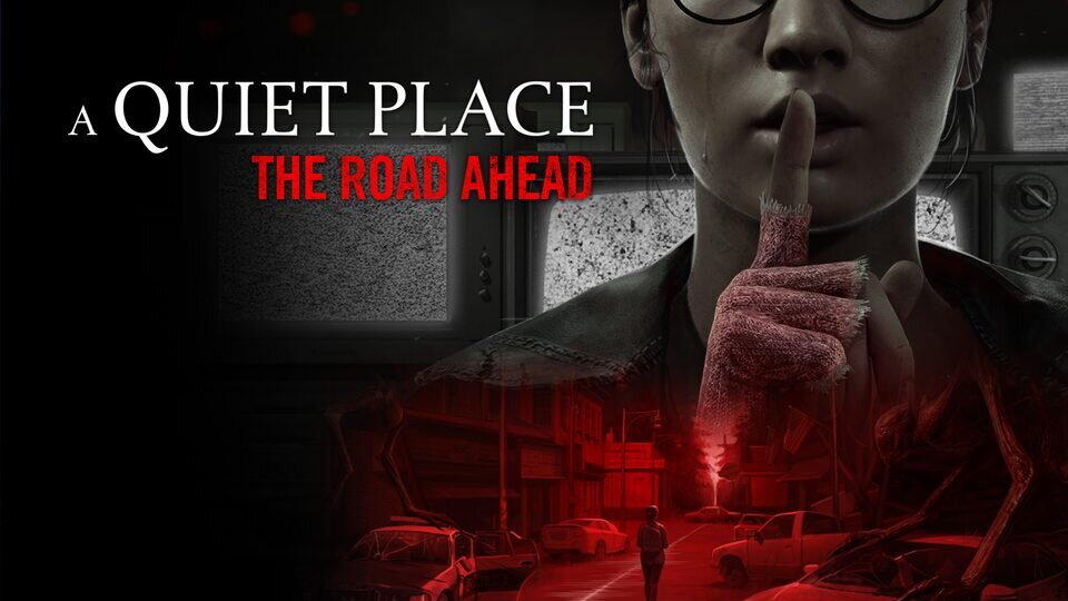 A Quiet Place: The Road Ahead Прокат и аренда игры 7 дней