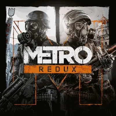 Metro Redux Прокат и аренда игры 7 дней