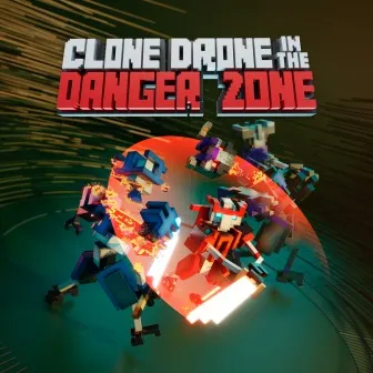 Clone Drone in the Danger Zone Прокат и аренда игры 7 дней